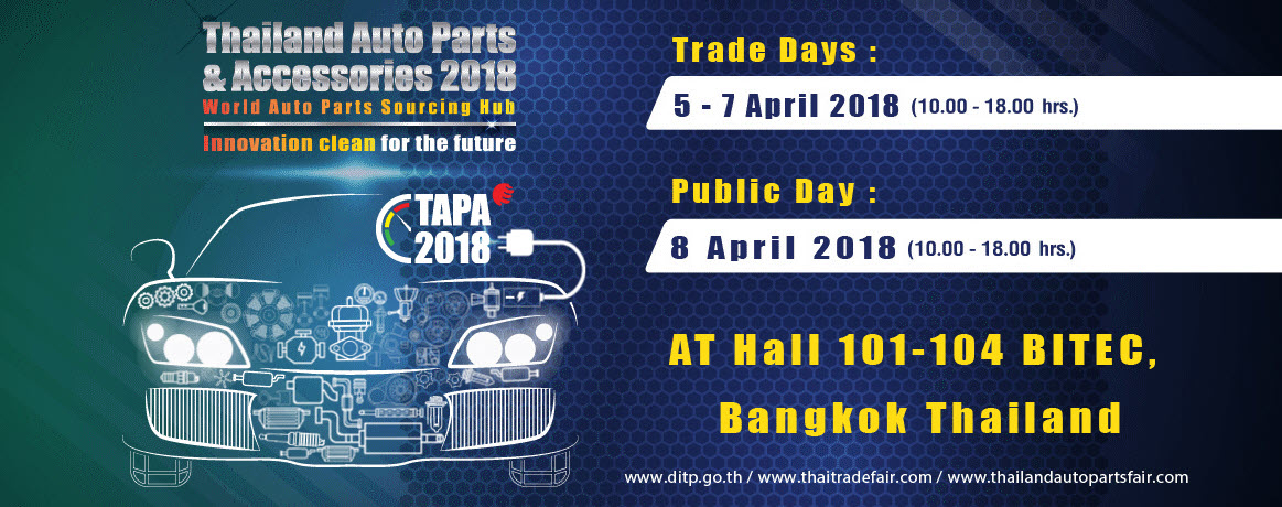 Thailand Auto Parts & Accessories 2018 (TAPA 2018)